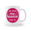 Ek Druk MyKoekie Hier In Mug The My Koekie™ Indruk Beker